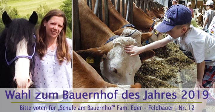 Bauernhof des Jahres 2019 | Stimme für Fam. Eder - Feldbauer
