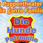 Termintipp: Puppentheater „Paw Patrol“ für Kinder ab 2 Jahren