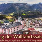 Eröffnung der Mariazeller Wallfahrtssaison 2022 | Basilika Mariazell