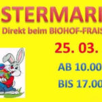 Termintipp: Ostermarkt am Biohof Fraiss in Mitterbach